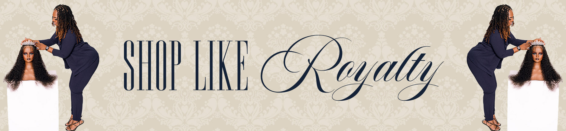 Header: Shop Like Royalty